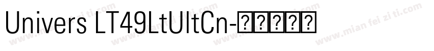 Univers LT49LtUltCn字体转换